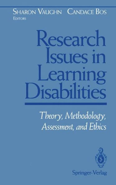 Research Issues in Learning Disabilities: Theory, Methodology, Assessment, and Ethics