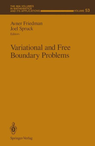 Variational and Free Boundary Problems / Edition 1