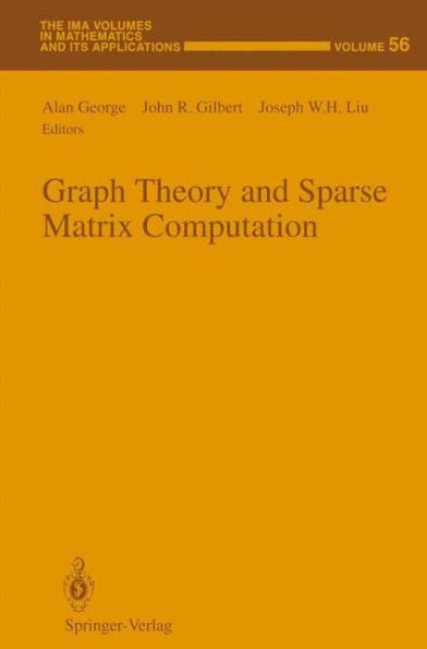 Graph Theory and Sparse Matrix Computation / Edition 1
