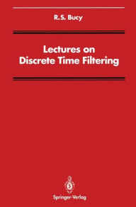 Title: Lectures on Discrete Time Filtering, Author: R.S. Bucy