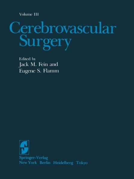 Cerebrovascular Surgery: Volume III / Edition 1