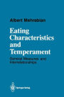 Eating Characteristics and Temperament: General Measures and Interrelationships