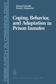 Title: Coping, Behavior, and Adaptation in Prison Inmates, Author: Edward Zamble
