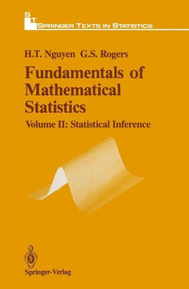 Fundamentals of Mathematical Statistics: Statistical Inference / Edition 1