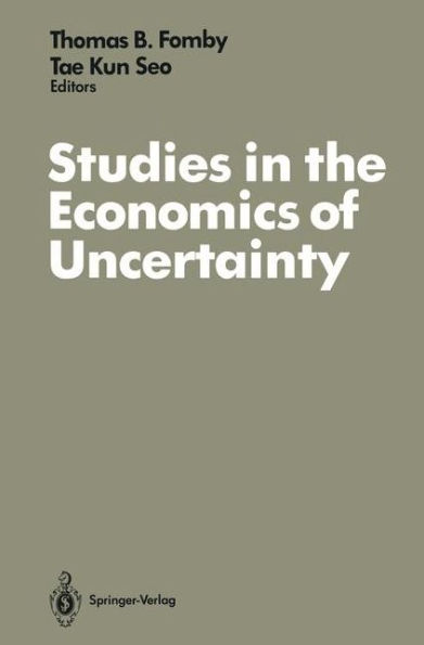 Studies in the Economics of Uncertainty: In Honor of Josef Hadar / Edition 1