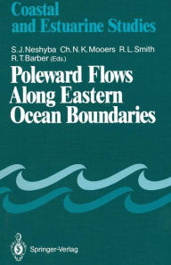 Title: Poleward Flows Along Eastern Ocean Boundaries, Author: Steven J. Neshyba