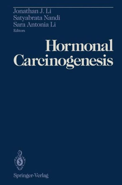 Hormonal Carcinogenesis: Proceedings of the First International Symposium / Edition 1