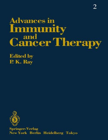 Advances in Immunity and Cancer Therapy / Edition 1