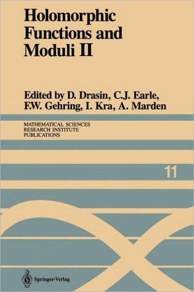 Holomorphic Functions and Moduli II: Proceedings of a Workshop held March 13-19, 1986 / Edition 1