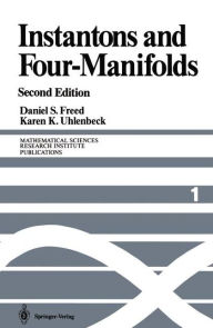 Title: Instantons and Four-Manifolds, Author: Daniel S. Freed