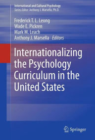 Title: Internationalizing the Psychology Curriculum in the United States, Author: Frederick Leong