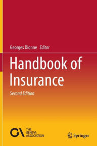 Title: Handbook of Insurance / Edition 2, Author: Georges Dionne