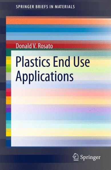 Plastics End Use Applications / Edition 1