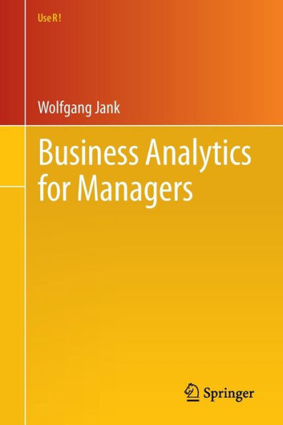 Business Analytics for Managers / Edition 1