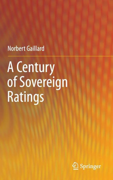 A Century of Sovereign Ratings / Edition 1