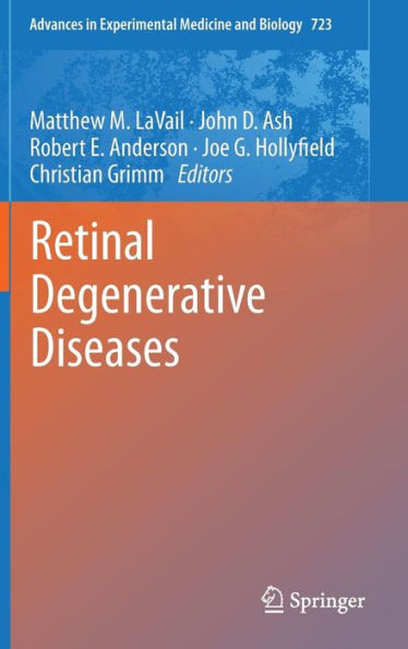 Retinal Degenerative Diseases / Edition 1