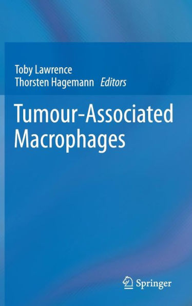 Tumour-Associated Macrophages / Edition 1