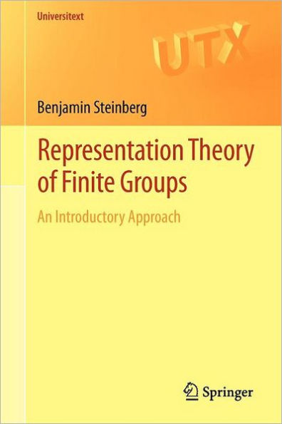 Representation Theory of Finite Groups: An Introductory Approach / Edition 1