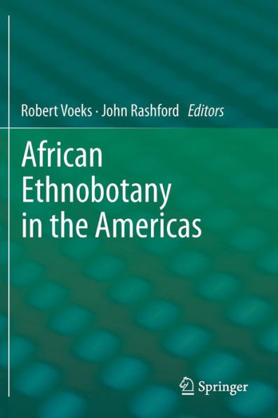 African Ethnobotany the Americas