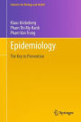 Epidemiology: Key to Prevention / Edition 1