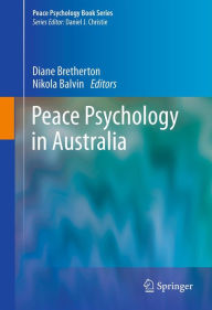 Title: Peace Psychology in Australia, Author: Diane Bretherton