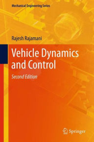 Title: Vehicle Dynamics and Control / Edition 2, Author: Rajesh Rajamani