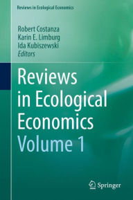 Title: Reviews in Ecological Economics, Volume 1, Author: Robert Costanza