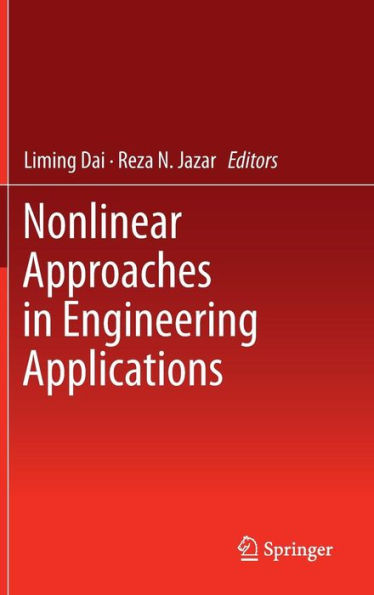 Nonlinear Approaches in Engineering Applications / Edition 1