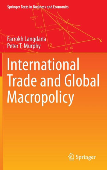 International Trade and Global Macropolicy / Edition 1