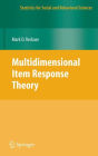 Multidimensional Item Response Theory / Edition 1