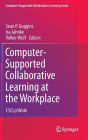 Computer-Supported Collaborative Learning at the Workplace: CSCL@Work