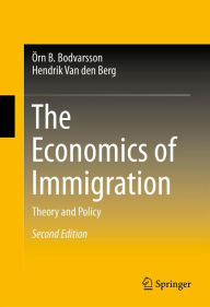 Title: The Economics of Immigration: Theory and Policy, Author: ïrn B. Bodvarsson