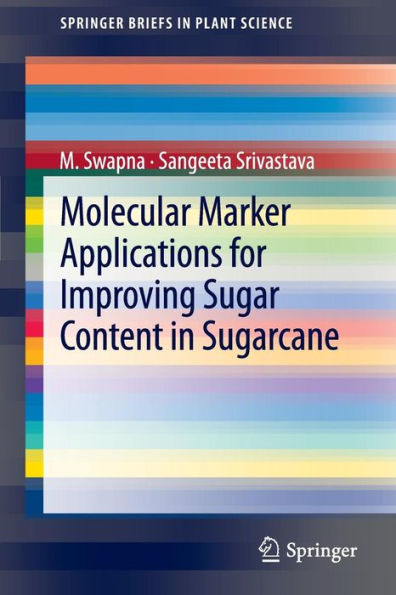 Molecular Marker Applications for Improving Sugar Content Sugarcane