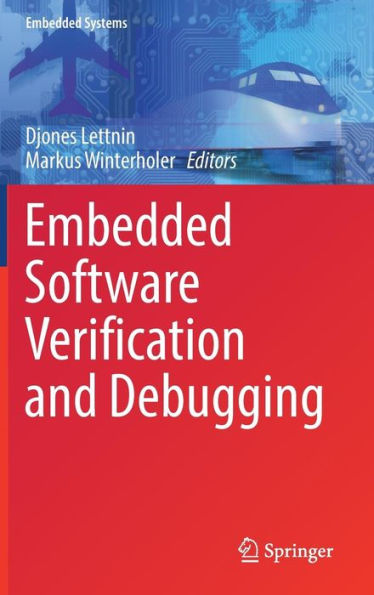 Embedded Software Verification and Debugging / Edition 1