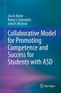 Collaborative Model for Promoting Competence and Success for Students with ASD