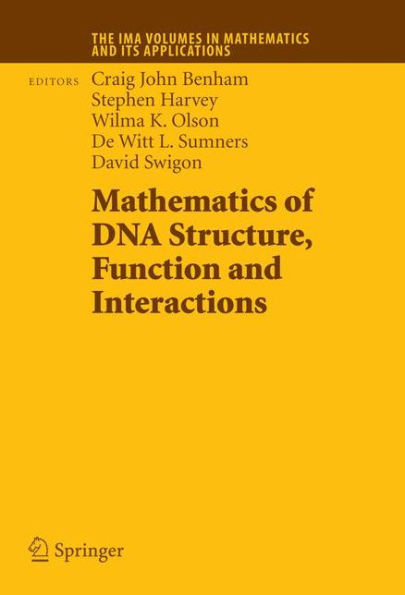 Mathematics of DNA Structure, Function and Interactions / Edition 1