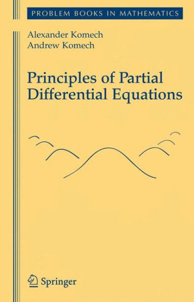 Principles of Partial Differential Equations / Edition 1