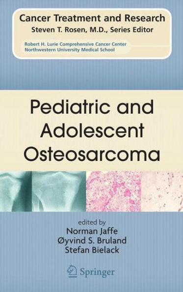 Pediatric and Adolescent Osteosarcoma / Edition 1