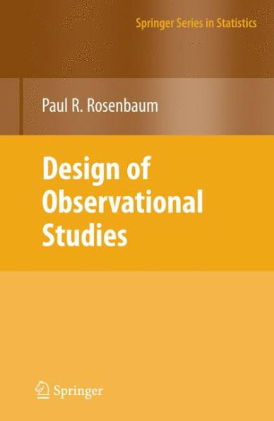 Design of Observational Studies / Edition 1