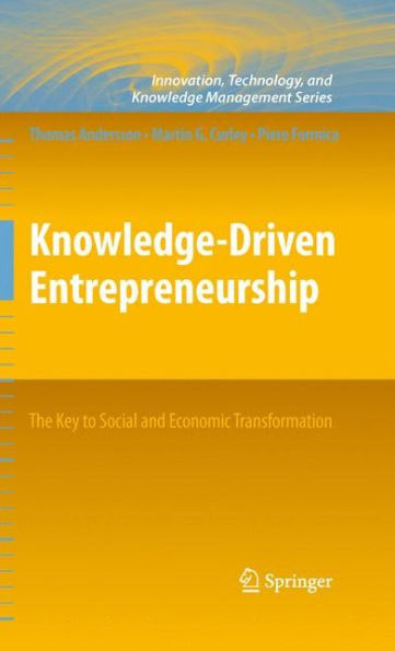 Knowledge-Driven Entrepreneurship: The Key to Social and Economic Transformation / Edition 1