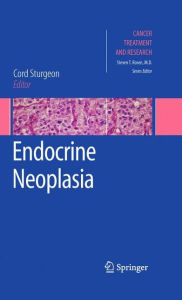 Title: Endocrine Neoplasia / Edition 1, Author: Cord Sturgeon