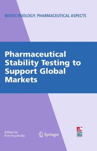 Pharmaceutical Stability Testing to Support Global Markets / Edition 1