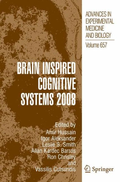 Brain Inspired Cognitive Systems 2008 / Edition 1