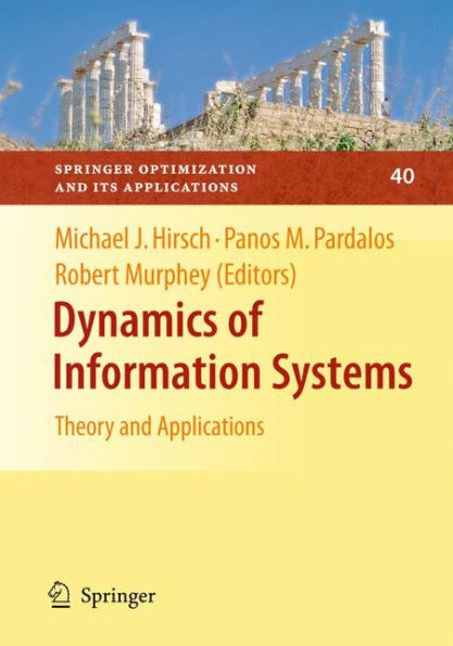 Dynamics of Information Systems: Theory and Applications / Edition 1