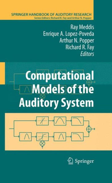 Computational Models of the Auditory System / Edition 1