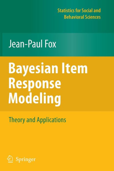 Bayesian Item Response Modeling: Theory and Applications