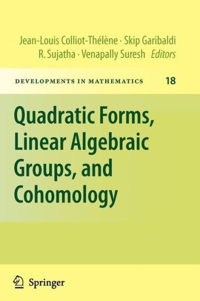 Quadratic Forms, Linear Algebraic Groups, and Cohomology / Edition 1