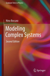 Title: Modeling Complex Systems / Edition 2, Author: Nino Boccara