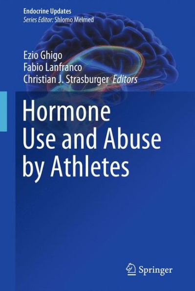 Hormone Use and Abuse by Athletes / Edition 1