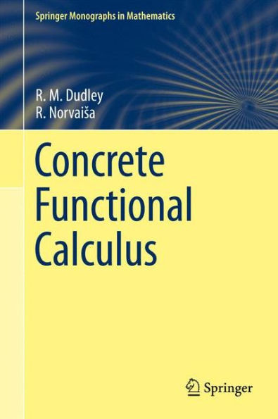 Concrete Functional Calculus / Edition 1
